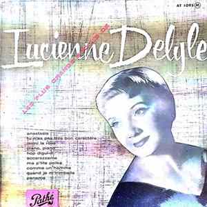 Lucienne Delyle - Les Plus Grands Succès De Lucienne Delyle mp3