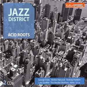 Various - Jazz District Acid Roots mp3