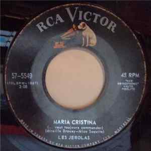 Les Jerolas - Maria Cristina (... Veut Toujours Commander) mp3