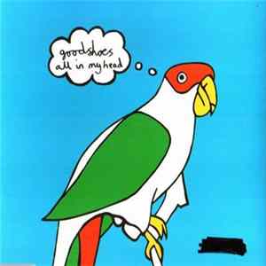 Good Shoes - All In My Head mp3