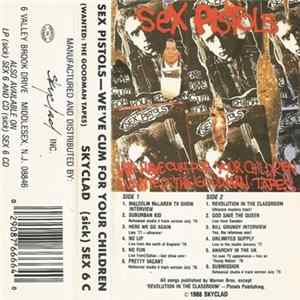 Sex Pistols - We've Cum For Your Children (Wanted: The Goodman Tapes) mp3