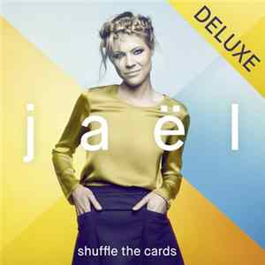 Jaël - Shuffle The Cards ‎(Deluxe) mp3