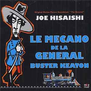 Joe Hisaishi - Le Mécano De La General mp3