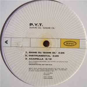 PYT - Same Ol' Same Ol' mp3