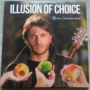 Marco Cammarino - Illusion Of Choice mp3