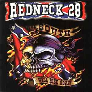Redneck 28 - The South Will Rise Again mp3