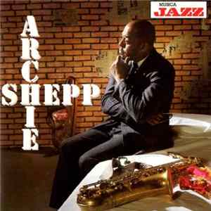 Archie Shepp - Archie Shepp mp3
