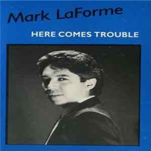 Mark LaForme - Mark LaForme mp3