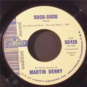 Martin Denny - Sucu-Sucu / Paradise Cove mp3
