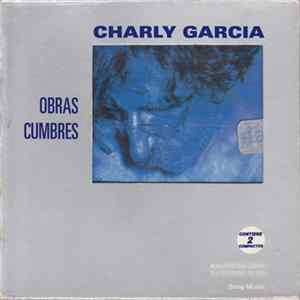 Charly Garcia - Obras Cumbres mp3