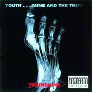 Youthquake - Youth...Mine And The Truth mp3
