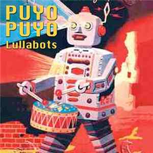Puyo Puyo - Lullabots mp3