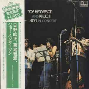 Joe Henderson And Kikuchi, Hino - In Concert mp3