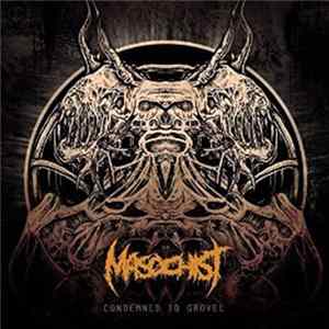 Masochist - Condemned To Grovel mp3
