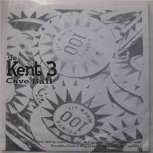 The Kent 3 / Leatherboy - Cave Ball / What Sisters Do mp3