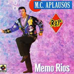 Memo Rios - M.C. Aplausos mp3