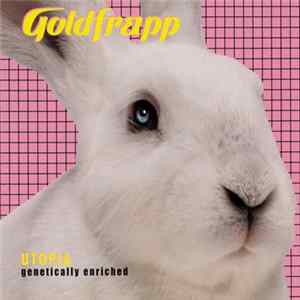 Goldfrapp - Utopia (Genetically Enriched) mp3