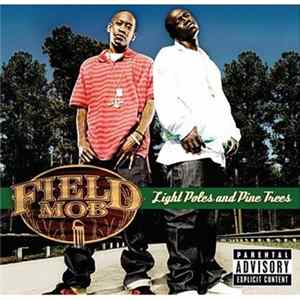 Field Mob - Light Poles And Pine Trees mp3