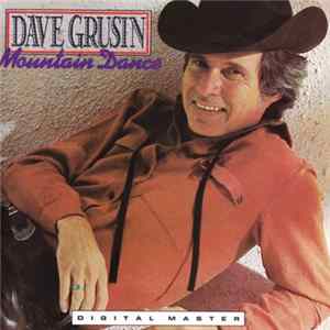 Dave Grusin - Mountain Dance mp3