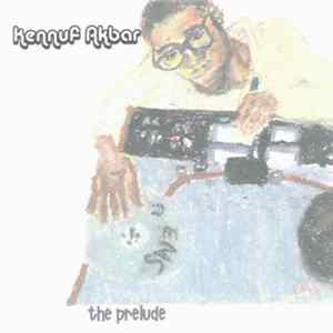 Kennuf Akbar - The Prelude mp3