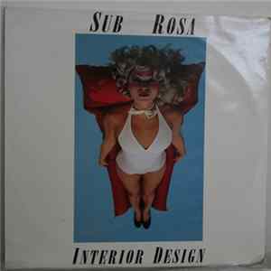 Sub Rosa - Interior Design mp3