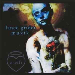 Lance Grider Muzik - Ocelli mp3