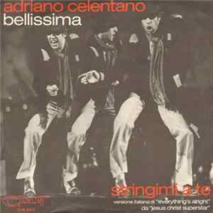 Adriano Celentano - Bellissima / Stringimi A Te mp3