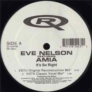 Eve Nelson Featuring Amia - It's So Right mp3