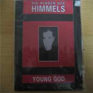 Die Plagen Des Himmels - Young God mp3