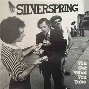 Silverspring - You Get What You Take mp3