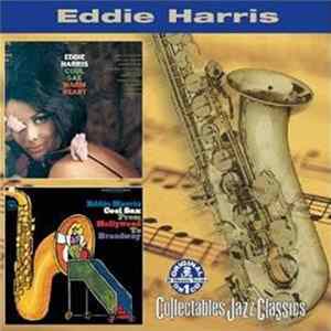 Eddie Harris - Cool Sax, Warm Heart / Cool Sax From Broadway To Hollywood mp3