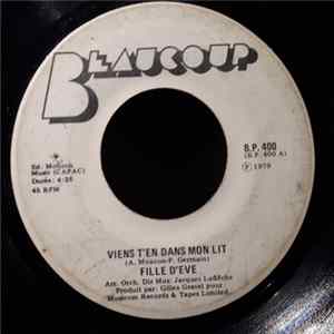 Fille D'Eve - Viens T'en Dans Mon Lit mp3