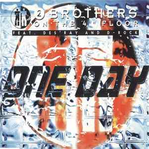 2 Brothers On The 4th Floor Feat. Des'Ray And D-Rock - One Day mp3