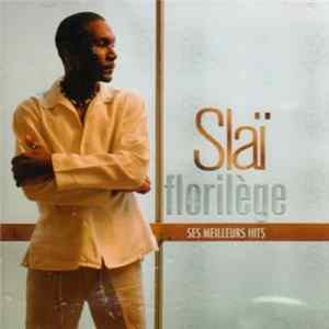 Slaï - Florilège mp3