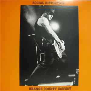 Social Distortion / Mike Ness - Orange County Cowboy mp3