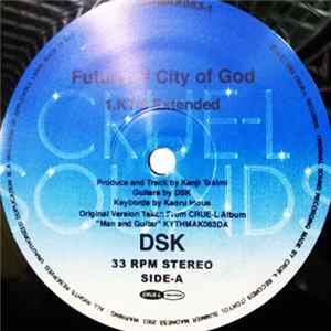 DSK - Future Of City Of God / Guitar Island West mp3