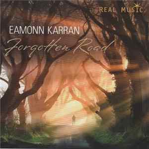 Eamonn Karran - Forgotten Road mp3