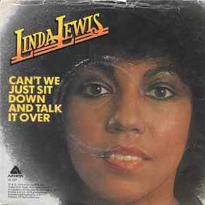 Linda Lewis - Can't We Just Sit Down And Talk It Over mp3