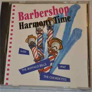 The Buffalo Bills And The Chordettes - Barbershop Harmony Time mp3
