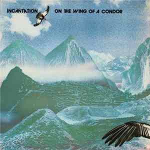 Incantation - On The Wing Of A Condor mp3