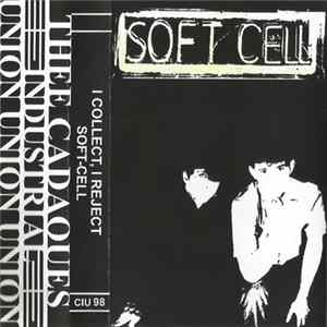 Soft Cell - I Collect, I Reject mp3