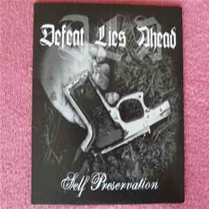 Defeat Lies Ahead - Self Preservation mp3