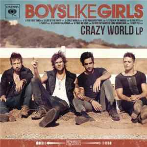 Boys Like Girls - Crazy World mp3