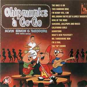 Alvin, Simon & Theodore With David Seville - Chipmunks A Go-Go mp3