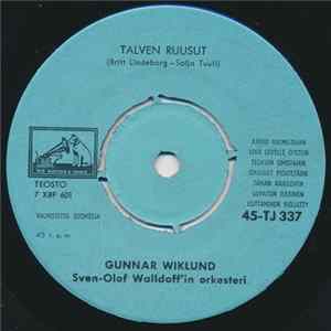 Gunnar Wiklund - Talven Ruusut / Sait Multa Kukkaset Toukokuun mp3