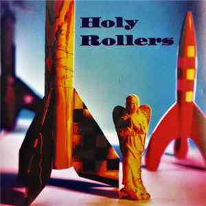 Holy Rollers - Holy Rollers mp3