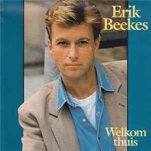 Erik Beekes - Welkom Thuis mp3