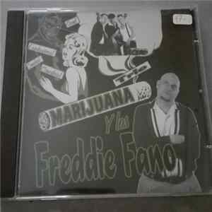 Freddie Fano Y los Marijuana Trio - Andele Chingone mp3