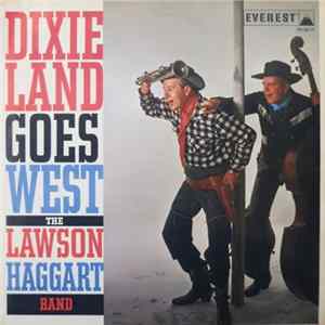 The Lawson-Haggart Band - Dixieland Goes West mp3