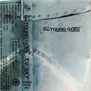 The Young Gods - T.V. Sky mp3